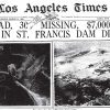 Dams & Disasters: An Historic Overview of California Dams and their Risks