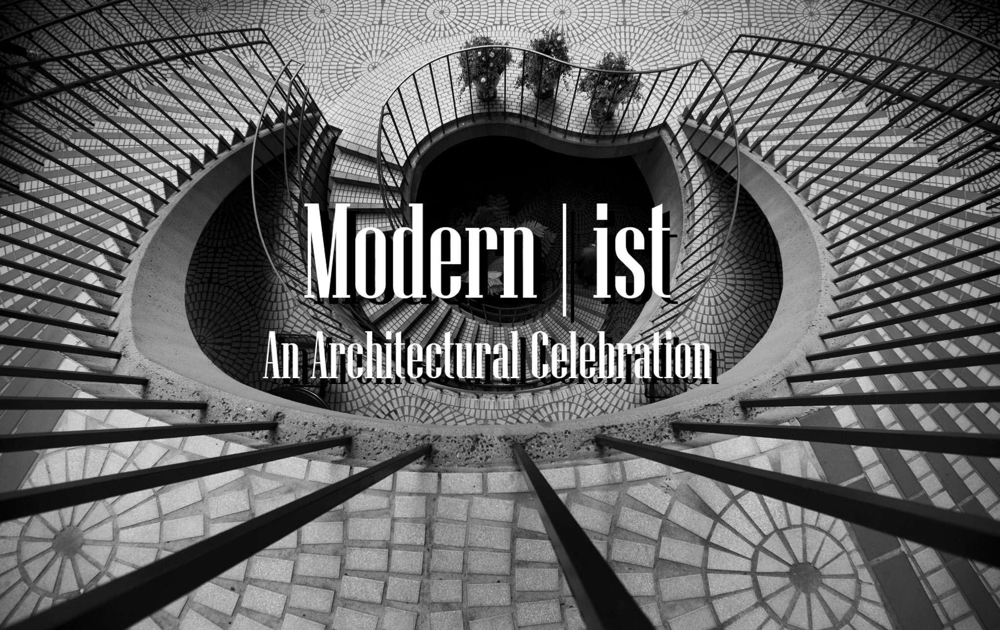 Modern|ist: An Online Festival Celebrating Modern Architecture