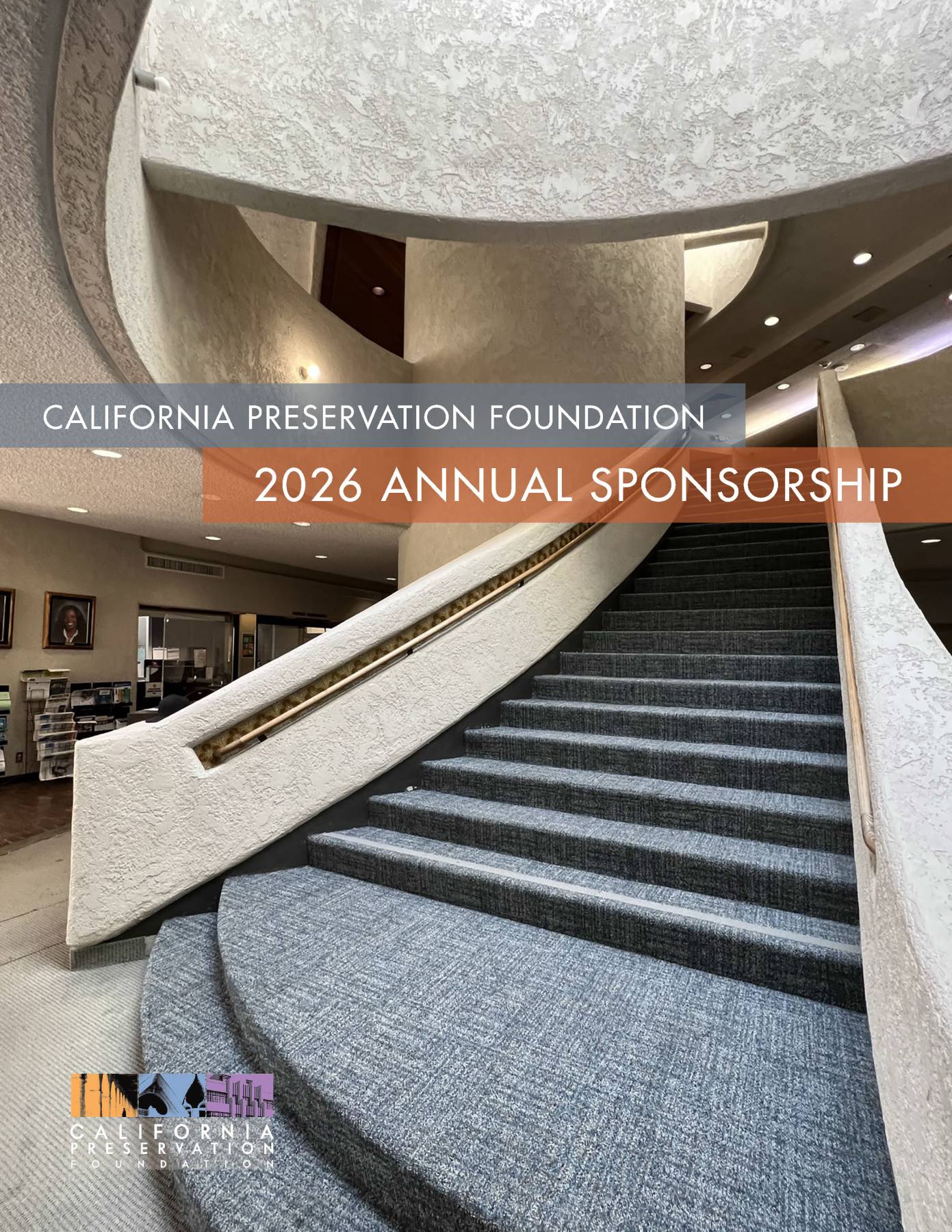 Wide carpeted staircase with textured white railings curves upward in a modern building. Text overlays read “California Preservation Foundation 2026 Annual Sponsorship.” The foundation’s logo appears in the bottom left corner.