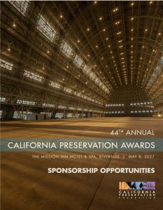 Wide interior view of a large, empty, arched hangar with metal framework and bright ceiling lights. Text announces the 44th Annual California Preservation Awards and sponsorship opportunities for May 8, 2027.