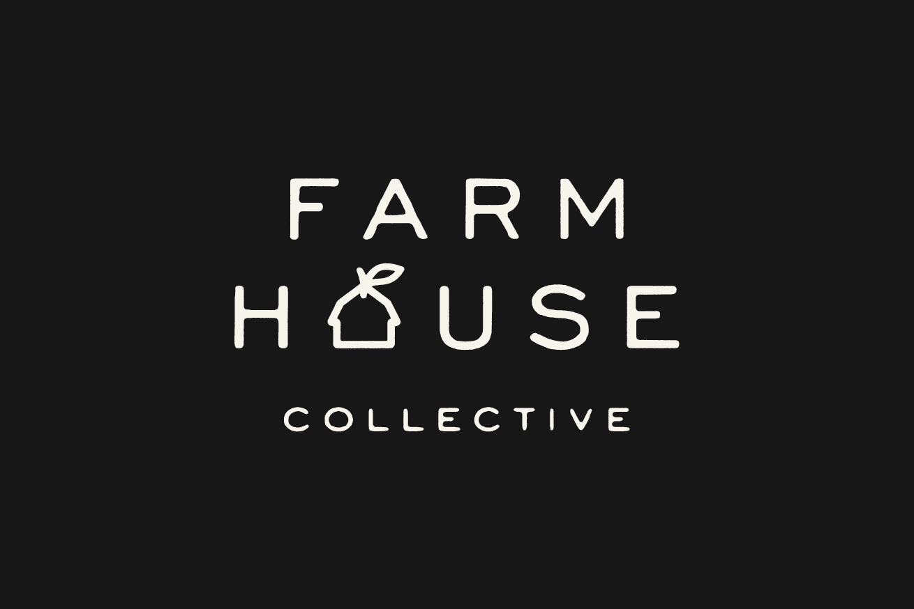 White text on a black background reads FARM HOUSE COLLECTIVE. The letter O in HOUSE is stylized as a simple house icon with a leaf on its roof.